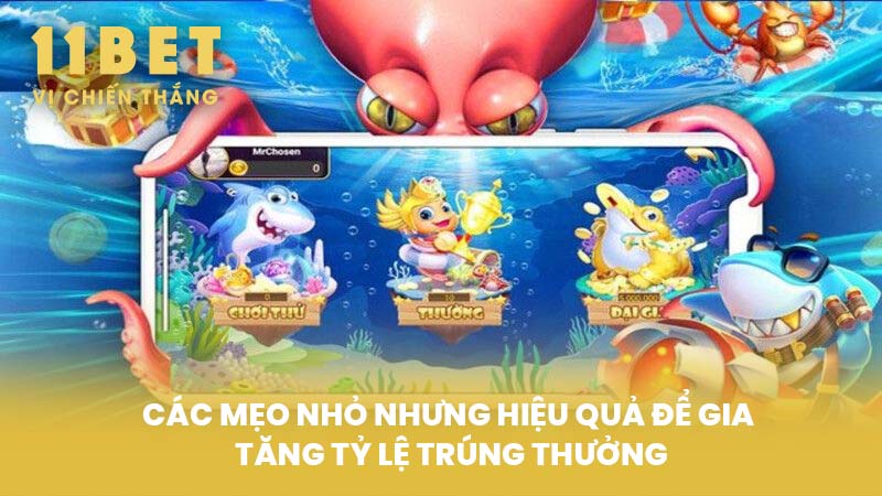 Các Mẹo Nhỏ Nhưng Hiệu Quả Để Gia Tăng Tỷ Lệ Trúng Thưởng