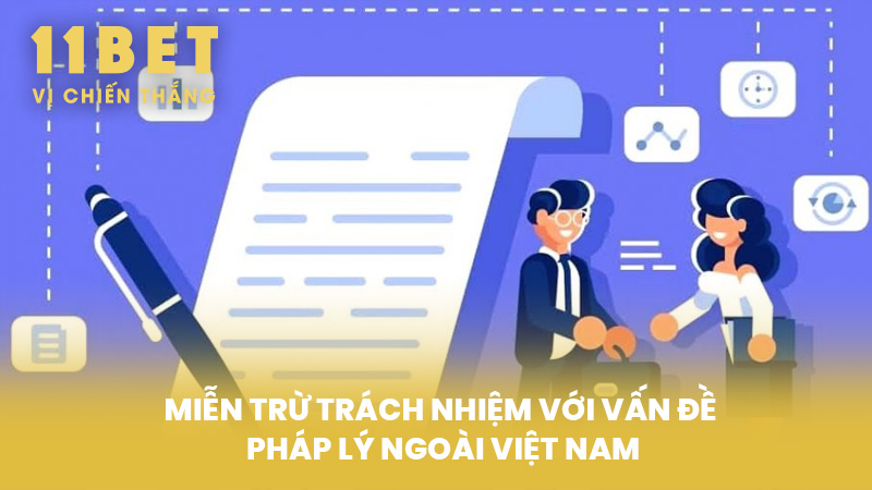 Miễn Trừ Trách Nhiệm với vấn đề pháp lý ngoài Việt Nam